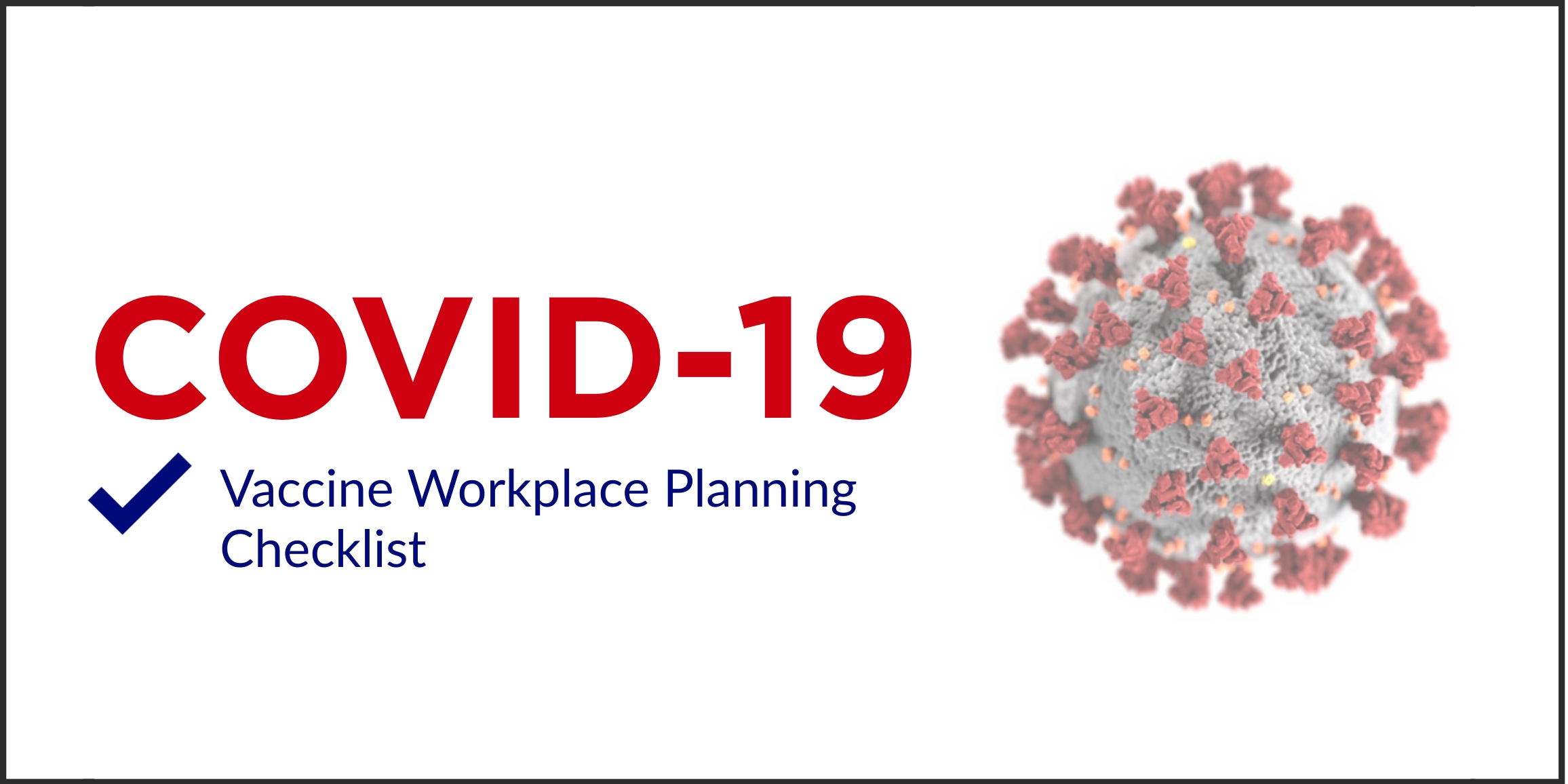 COVID Vaccine workplace planning checklist header